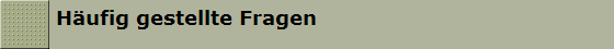 H�ufig gestellte Fragen